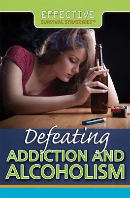 Defeating addiction and alcoholism