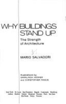 Why buildings stand up : the strength of architecture