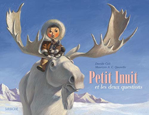 Petit Inuit : et les deux questions
