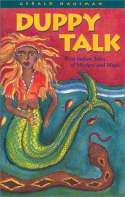 Duppy talk : West Indian tales of mystery and magic