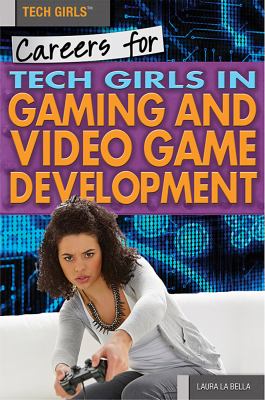 Careers for tech girls in video game development