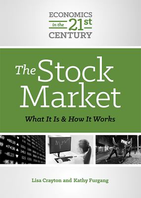 The stock market : what it is and how it works
