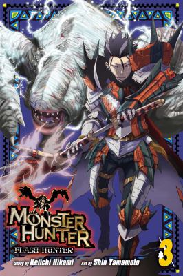 Monster hunter. Volume 3, Flash hunter /
