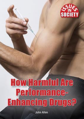 How harmful are performance-enhancing drugs?