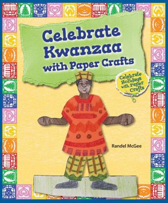 Celebrate Kwanzaa with paper crafts