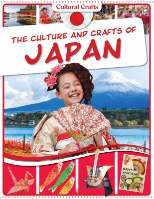The culture and crafts of Japan