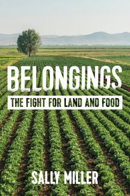 Belongings : the fight for land and food