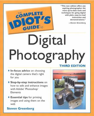 The complete idiot's guide to digital photography