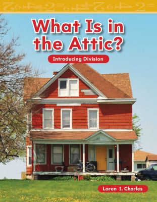 What is in the attic? : introducing division