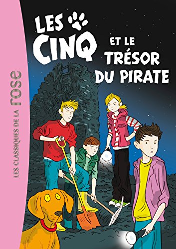 Les Cinq et le trésor du pirate : une nouvelle aventure des personnages créés par Enid Blyton