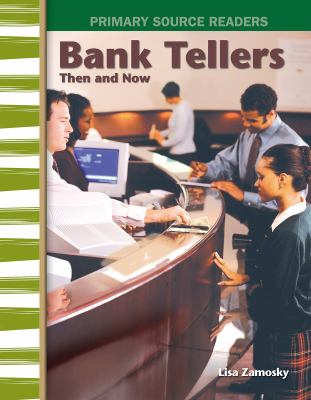 Bank tellers : then and now