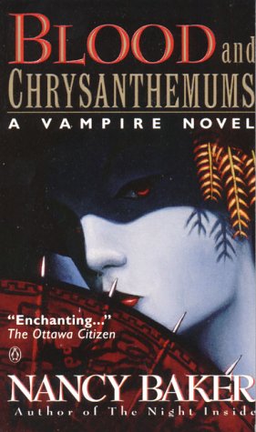 Blood and chrysanthemums : a vampire novel