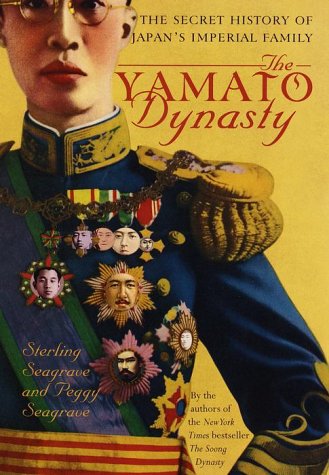 The Yamato dynasty : the secret history of Japan's imperial family