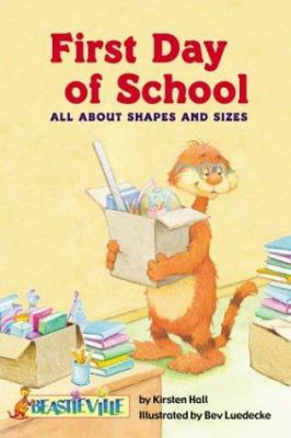 First day of school : all about shapes and sizes