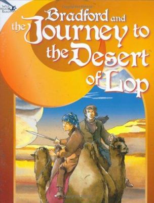 Bradford and the journey to the Desert of Lop