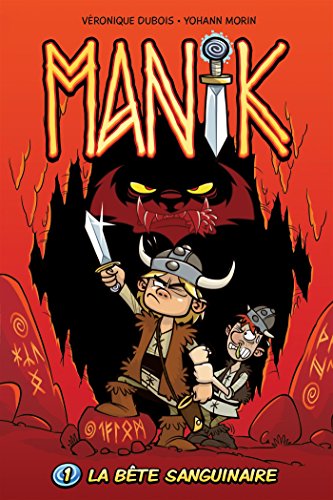 Manik T.1 : La bête sanguinaire