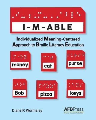 I-M-ABLE : individualized meaning-centered approach to braille literacy education