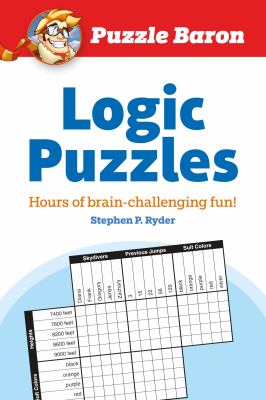 Logic puzzles : hours of brain-challenging fun!