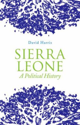 Sierra Leone : a political history