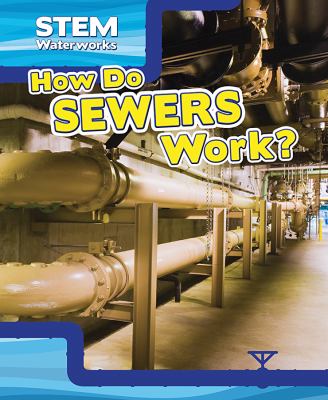 How do sewers work?