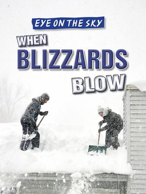 When blizzards blow