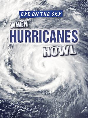 When hurricanes howl