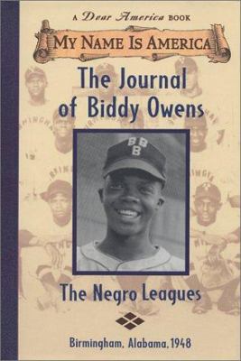 The journal of Biddy Owens, the Negro leagues