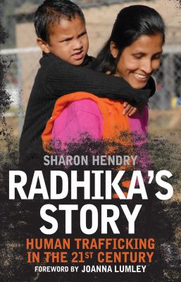 Radhika's story : human trafficking in the 21st century