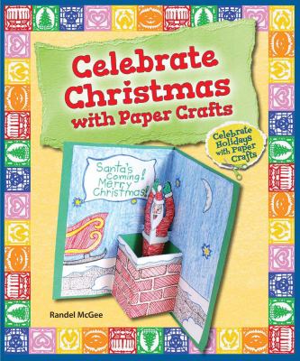 Celebrate Christmas with paper crafts