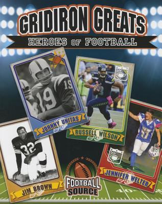 Gridiron greats : heroes of football