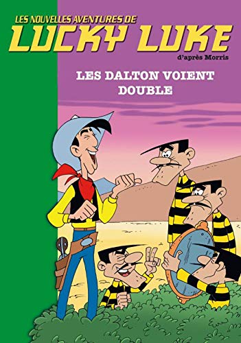 Les nouvelles aventures de Lucky Luke. 10, Les Dalton voient double /