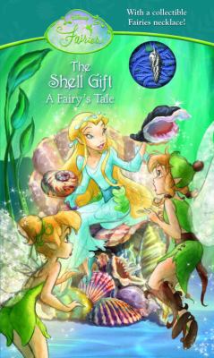 The shell gift : a fairy's tale