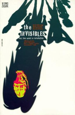 The Invisibles : say you want a revolution