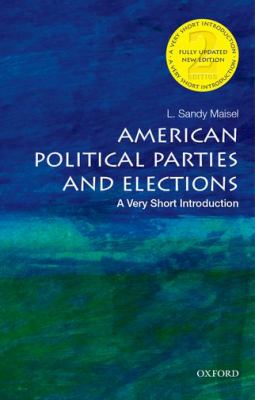 American political parties and elections : a very short introduction