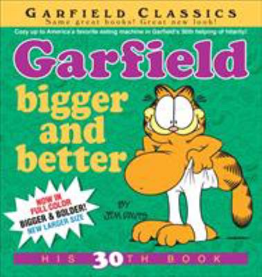 Garfield, bigger and better