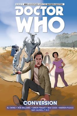Doctor Who, the eleventh doctor. Vol. 3, Conversion /