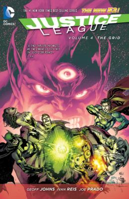 Justice League. Volume 4, The Grid /