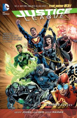 Justice League. Volume 5, Forever heroes /