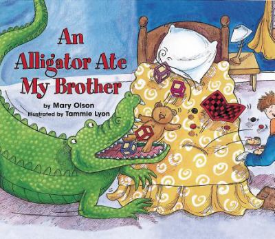 An alligator ate my brother