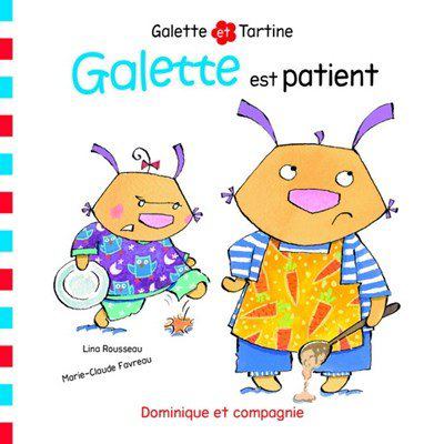 Galette est patient