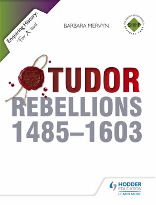 Tudor rebellions 1485-1603