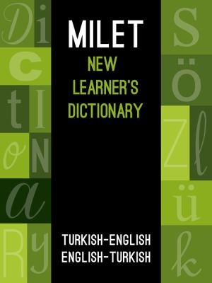 Milet new learner's dictionary : Turkish-English English-Turkish.