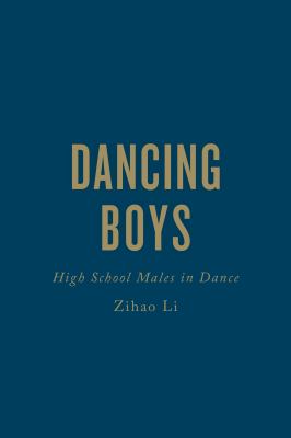 Dancing boys : high school males in dance