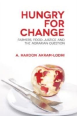 Hungry for change : farmers, food justice and the agrarian question