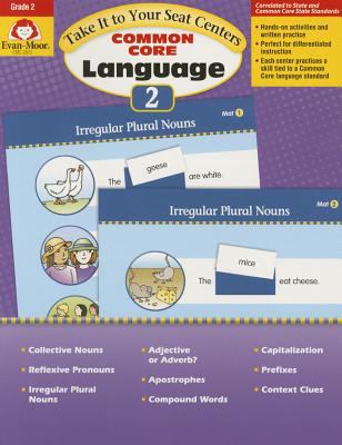 Take it to your seat language centers : Common core language 2. Grade 2 /|c Evan-Moor Educational Publishers.