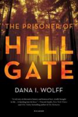 The prisoner of Hell Gate : a novel