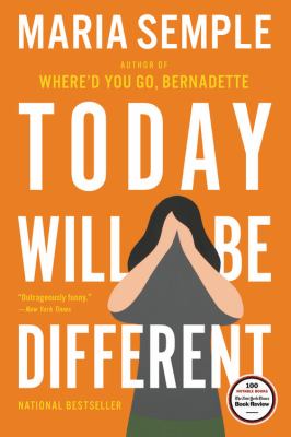 Today will be different : a novel
