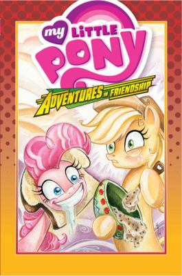 My little pony : adventures in friendship. 2 /