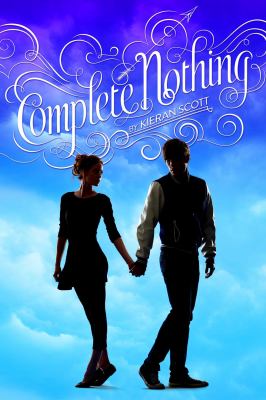 Complete nothing : a true love novel