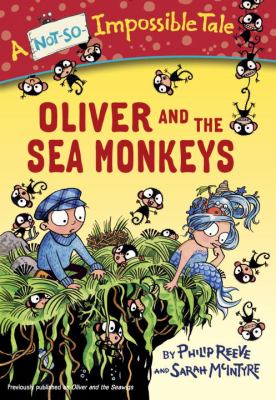 Oliver and the sea monkeys